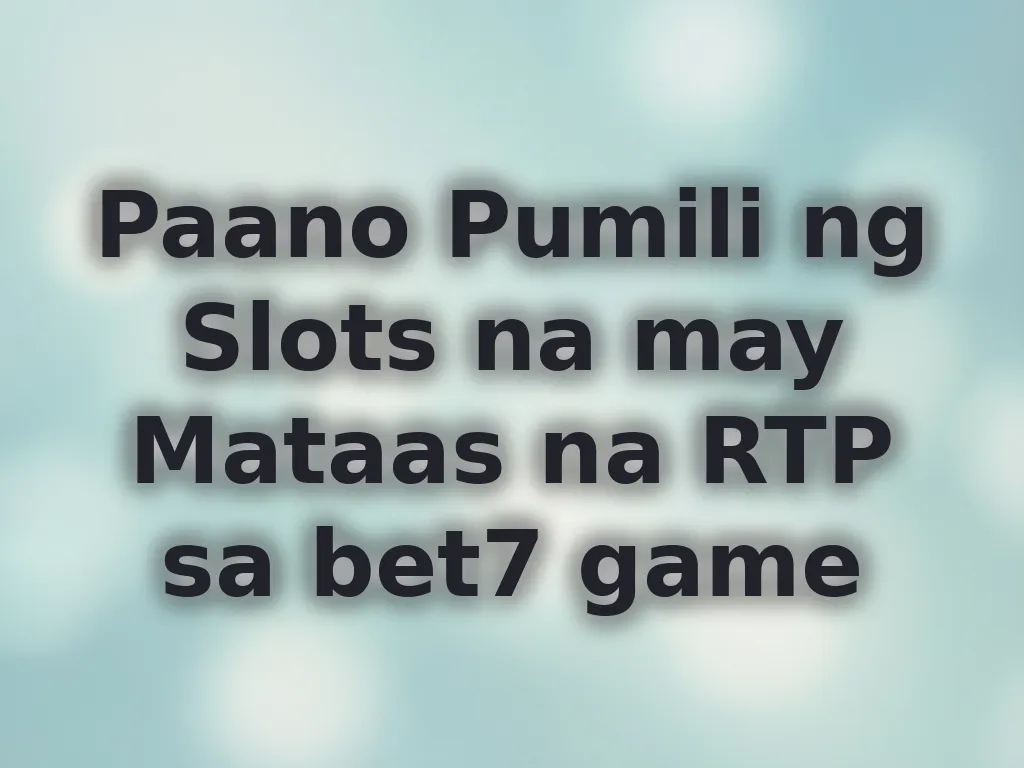 Slots RTP guide